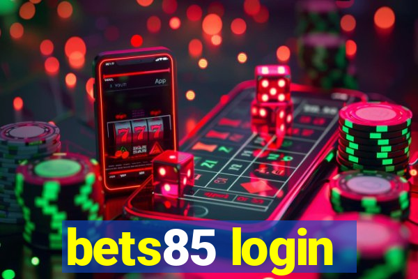 bets85 login